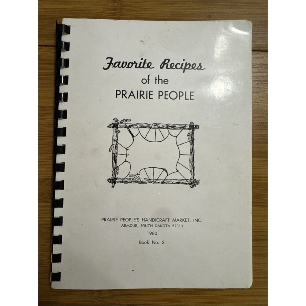 Favorite Recipes Of The Prairie People 1980 Book 2